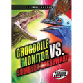 Crocodile Monitor vs. Southern Cassowary - Library Binding