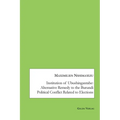 Institution of Ubushingantahe: Alternative Remedy to the Burundi Political Conflict Related to Elections - Paperback