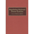 Regulating Regional Power Systems - Hardcover