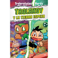 Trolardy 3. Trolardy Y La Tierra Espejo / Trolardy and the Mirror Land - Paperback