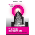 There is a Way: The Reiki Revolution - Paperback