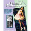 More Amazing Quilted Photography: Easy Art Quilts With More Shapes, More Textures and Many More Easy Techniques! - Paperback