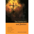 Sacraments and Justice - Paperback