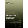 Architecture: Integration of Art and Engineering - Hardcover