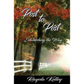 Post to Post (Establishing the Way) - Paperback