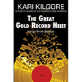 The Great Gold Record Heist - Paperback