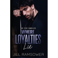 Where Loyalties Lie - Paperback