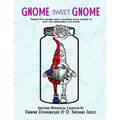 Gnome Sweet Gnome - Paperback