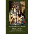 The Tlingit Indians in Russian America, 1741-1867 - Paperback