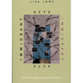 Immigrant Acts: On Asian American Cultural Politics - Paperback