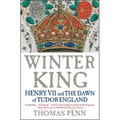 Winter King: Henry VII and the Dawn of Tudor England - Paperback