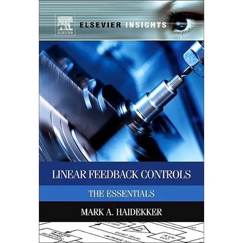 Linear Feedback Controls: The Essentials - Hardcover