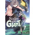 Sister and Giant: A Young Lady Is Reborn in Another World, Vol. 5: Volume 5 - Paperback