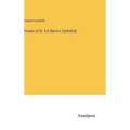 Annals of St. Fin Barre's Cathedral - Hardcover