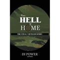 From Hell to Home: The Final Vietnam Story - Paperback