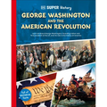 DK Super History George Washington and the American Revolution - Hardcover