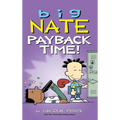 Big Nate: Payback Time! - Hardcover