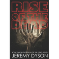 Rise of the Dead - Paperback