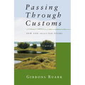 Passing Through Customs: New & Selected Poems - Paperback