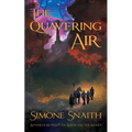 The Quavering Air - Paperback
