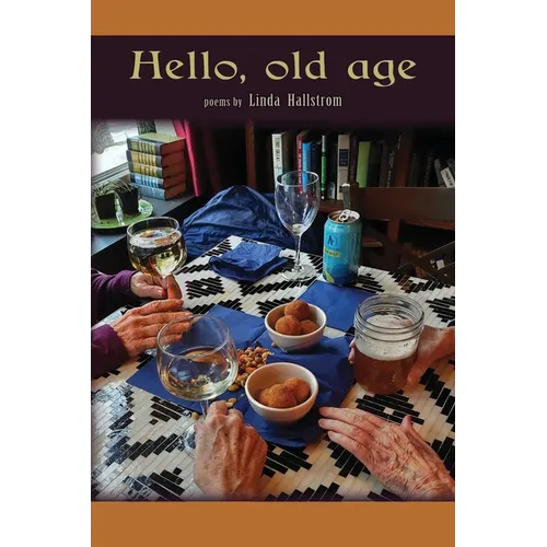 Hello, old age - Paperback