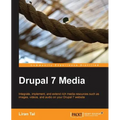 Drupal 7 Media - Paperback
