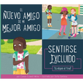 El Nuevo Amigo de Mi Mejor Amigo: Sentirse Excluido - Library Binding