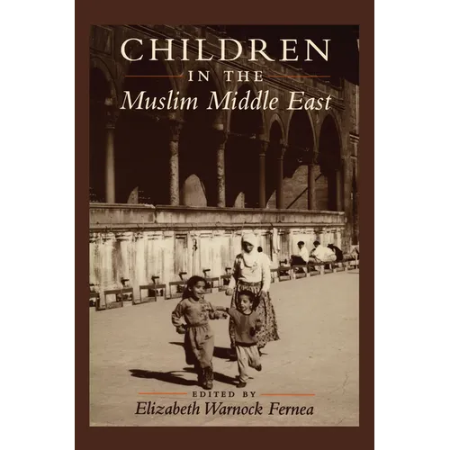 Children in the Muslim Middle East - Paperback