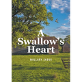 A Swallow's Heart - Paperback