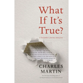 What If It's True?: A Storyteller's Journey with Jesus - Paperback