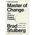 Master of Change: The Case for Rugged Flexibility - Paperback
