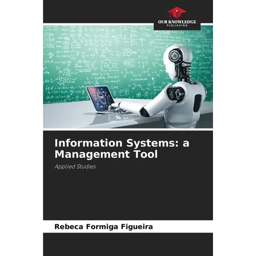 Information Systems: a Management Tool - Paperback