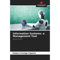 Information Systems: a Management Tool - Paperback
