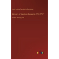 Memoirs of Napoleon Bonaparte; 1769-1797: Part 1 - in large print - Hardcover