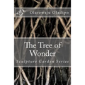 The Tree Of Wonder - Paperback