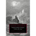 Roman Presences: Receptions of Rome in European Culture, 1789 1945 - Paperback