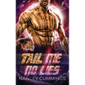 Tail Me No Lies: Celestial Mates - Paperback