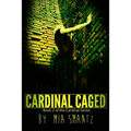 Cardinal Caged: Reverse-Harem Series - Paperback