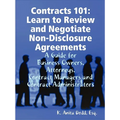 Contracts 101: Learn to Review and Negotiate Non-Disclosure Agreements - Paperback