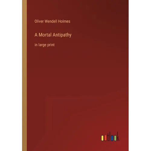 A Mortal Antipathy: in large print - Paperback