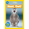 Hoot, Owl! (National Geographic Kids Readers, Pre-Reader) - Paperback
