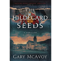 The Hildegard Seeds - Hardcover