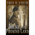 Bound for the Promise-Land - Paperback