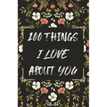100 Things I LOVE About YOU - Paperback