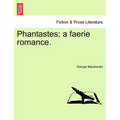 Phantastes; A Faerie Romance. - Paperback