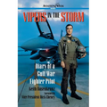 Vipers in the Storm: Diary of a Gulf War Fighter Pilot - Paperback