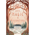 Love, Magic and Misfortune - Paperback