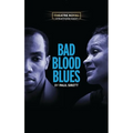 Bad Blood Blues - Paperback
