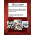 A Treaty Held with the Catawba and Cherokee Indians: At the Catawba-Town and Broad-River, in the Months of February and March 1756: By Virtue of a Com - Paperback