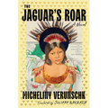The Jaguar's Roar - Hardcover